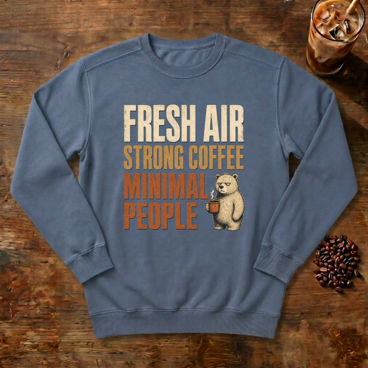 Fresh Air Strong Coffee Bear Sweatshirt in Blue Jean, a cozy bear holding a coffee mug
