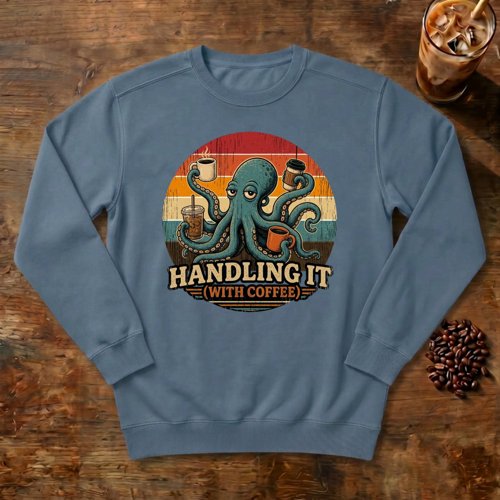 Handling It With Coffee Octopus Sweatshirt in Denim, an octopus juggling coffee mugs