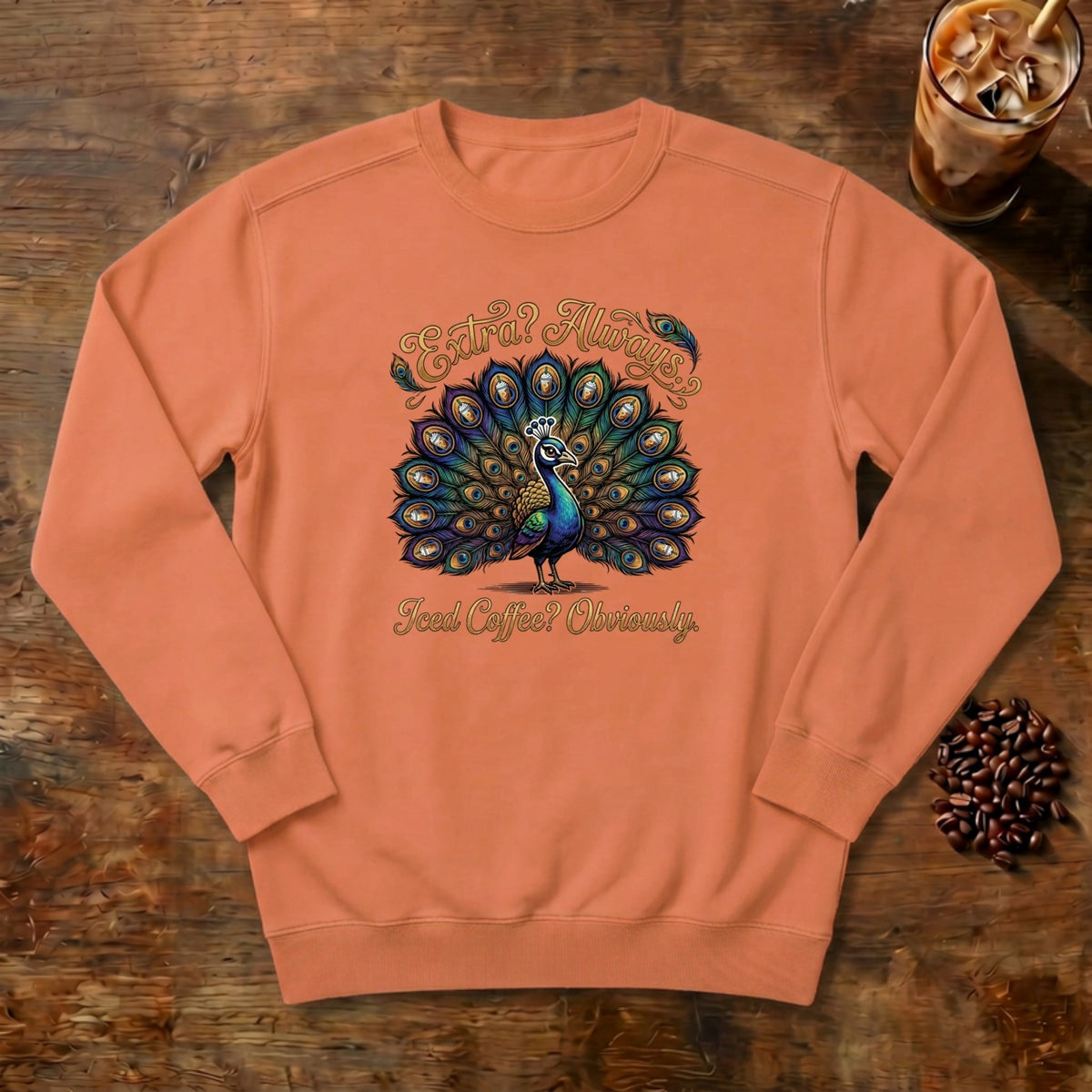 Extra Always Peacock Sweatshirt in Terracotta, a colorful peacock with coffee