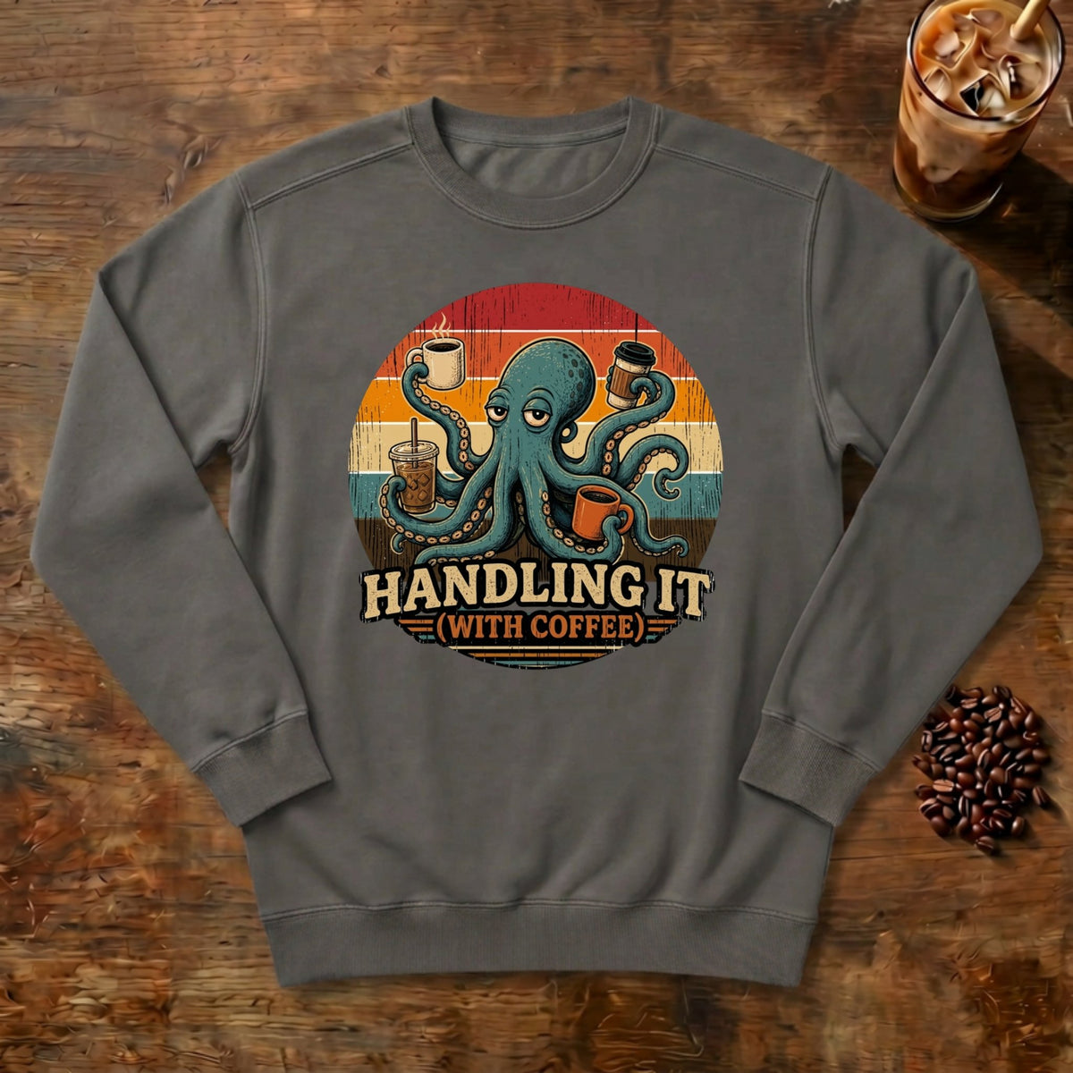 Handling It With Coffee Octopus Sweatshirt in Pepper, an octopus juggling coffee mugs