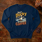 Just Ducky After My Morning Coffee Sweatshirt in True Navy, a sleepy duck holding its coffee