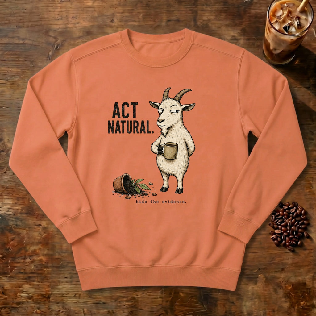 Act Natural Goat Sweatshirt in Terracotta, a suspiciously calm goat holding a coffee mug