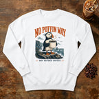 No Puffin Way Sweatshirt in White, a puffin holding a cup of coffee by the coast
