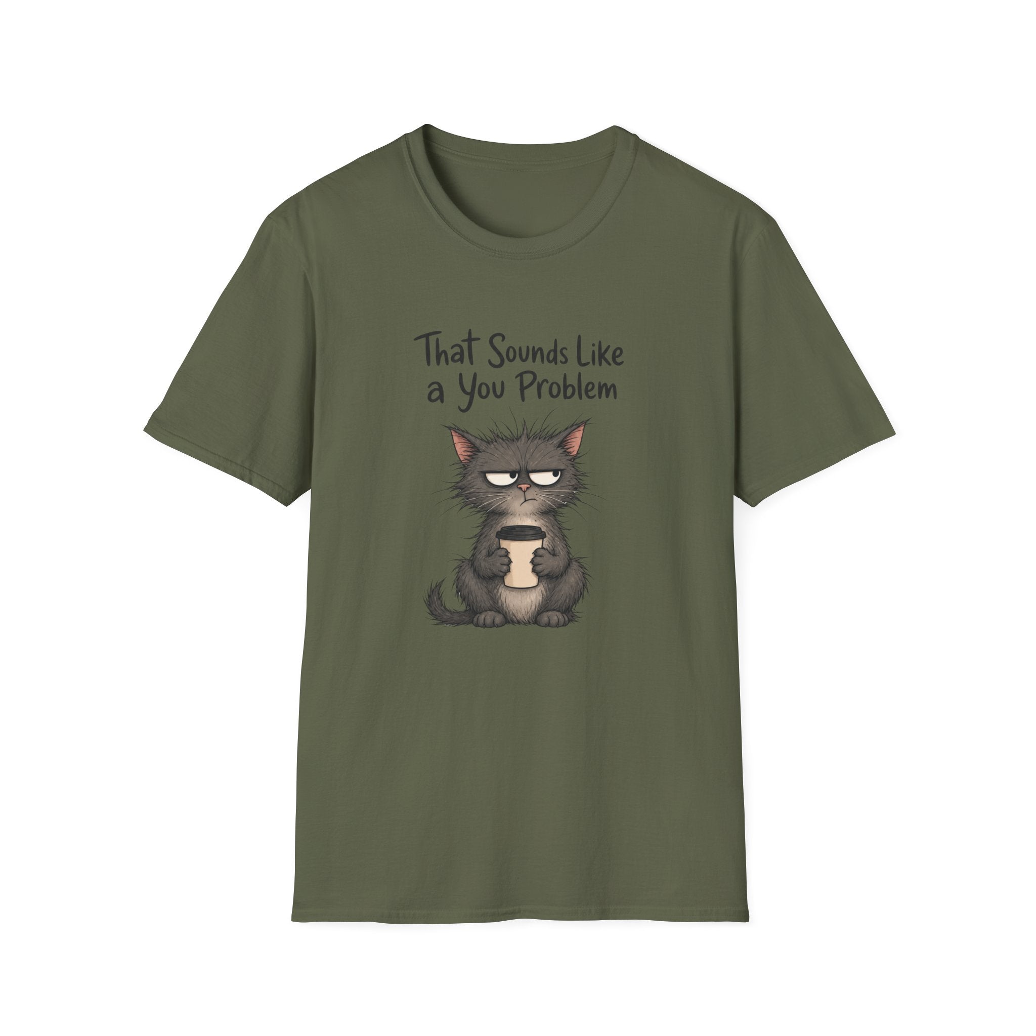 Cat "You Problem" T-Shirt