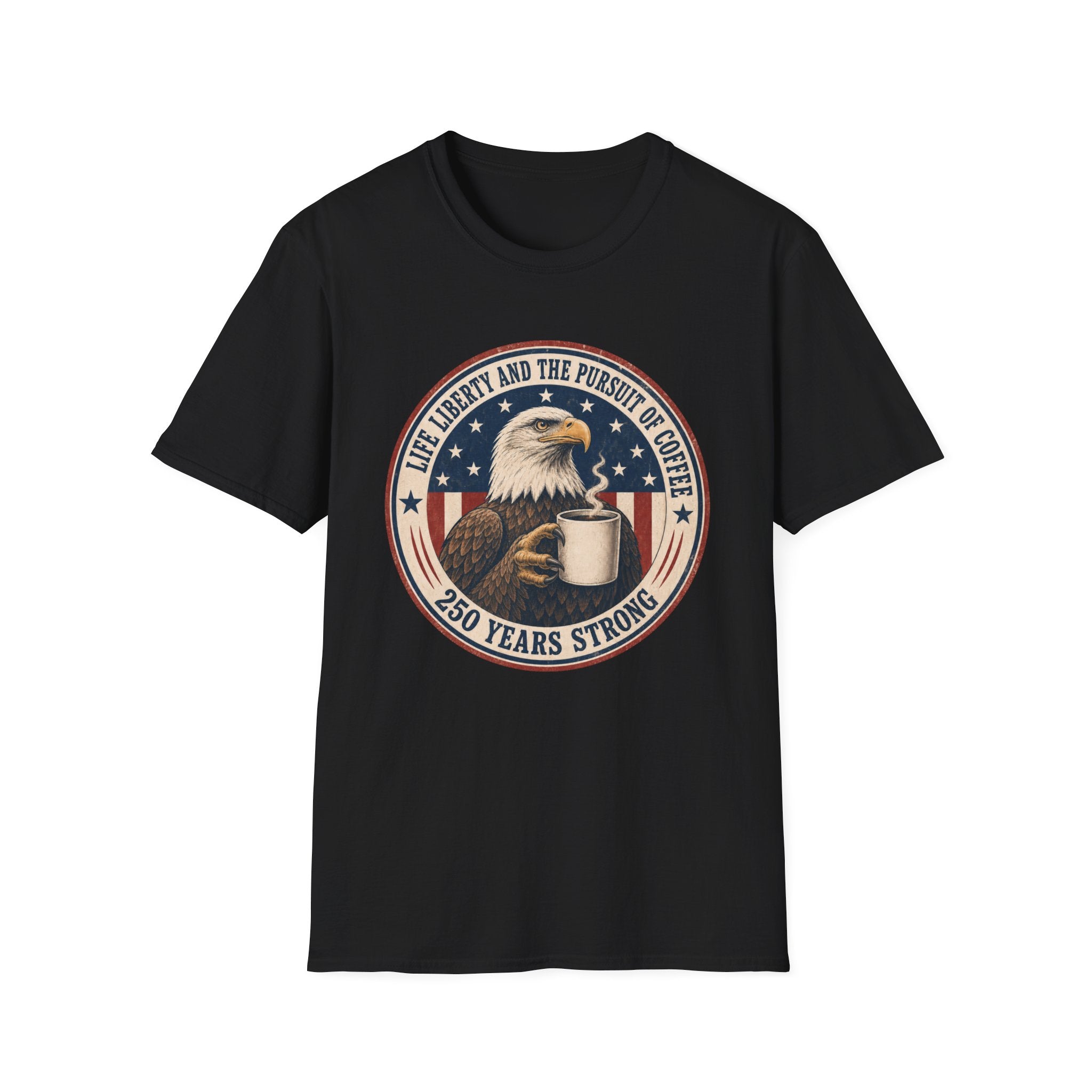 Life, Liberty and the Pursuit of Coffee T-Shirt