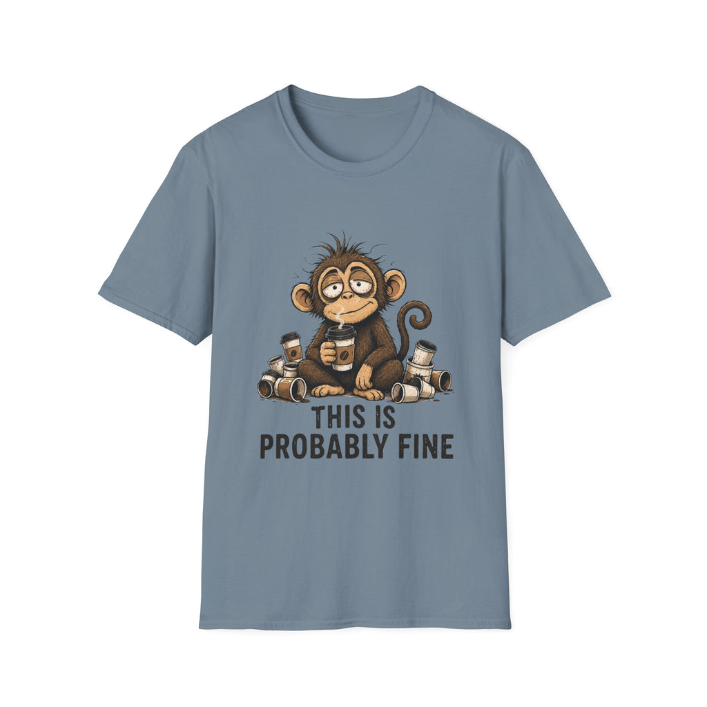 This Is Probably Fine T-Shirt