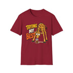 Trying My Best Giraffe T-Shirt