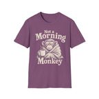 Not a Morning Monkey T-Shirt