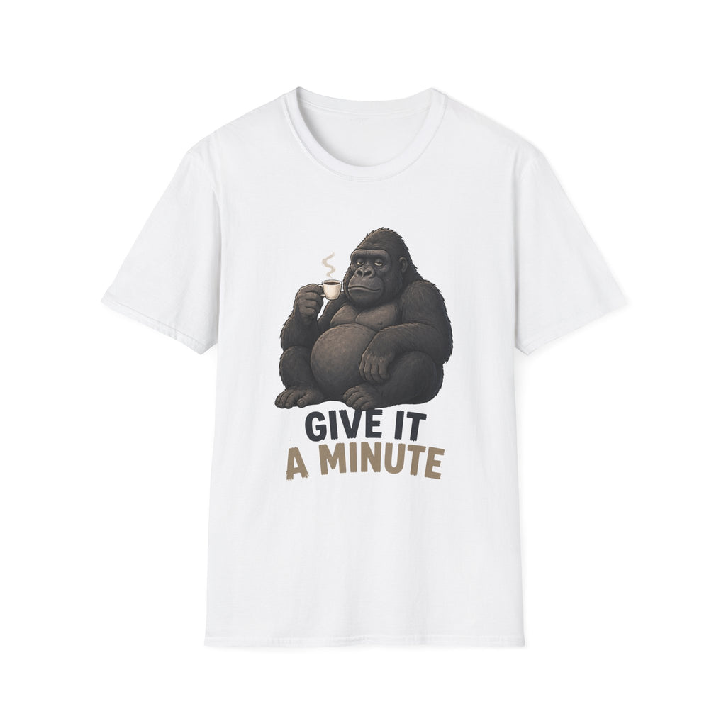 Gorilla 'Give It a Minute' T‑Shirt