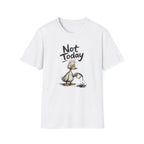 Not Today Duck T-Shirt