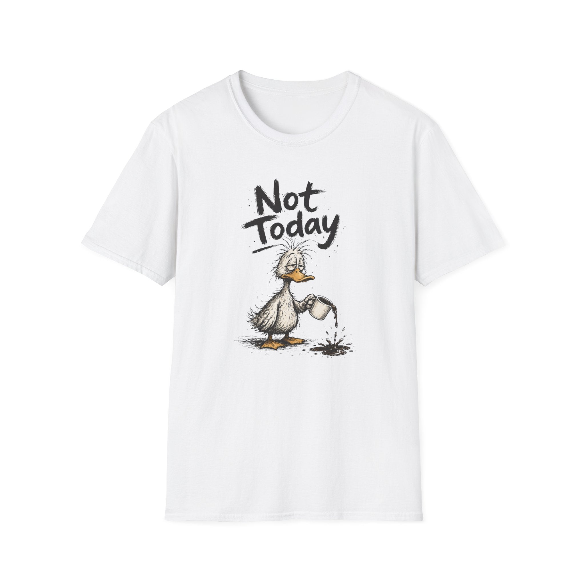 Not Today Duck T-Shirt