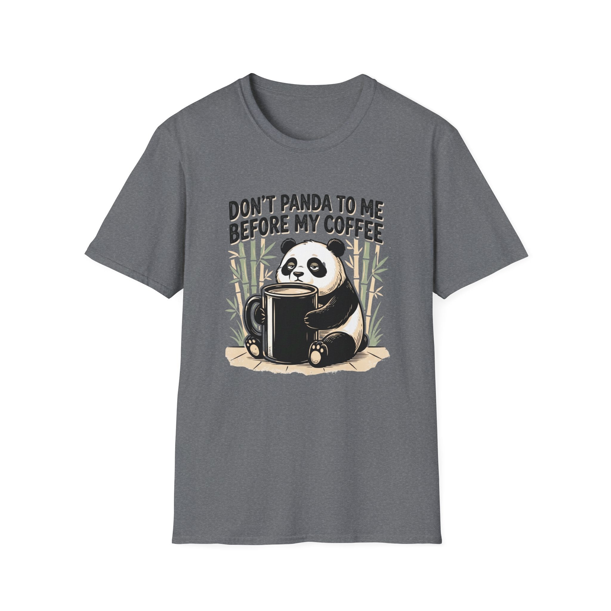 “Don’t Panda To Me Before My Coffee” T-Shirt