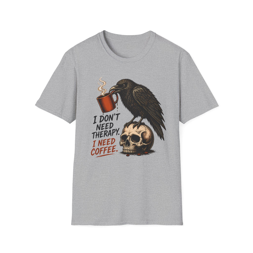 Raven 'I Don't Need Therapy' T-Shirt