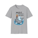 Nailed It Seal Iced Coffee T-Shirt