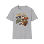 Too Awake Squirrel T-Shirt