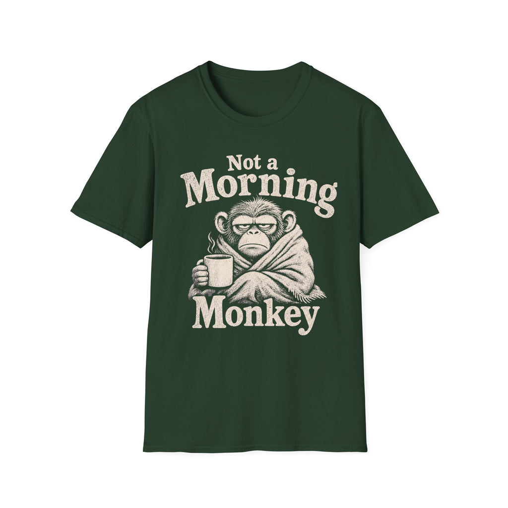 Not a Morning Monkey T-Shirt