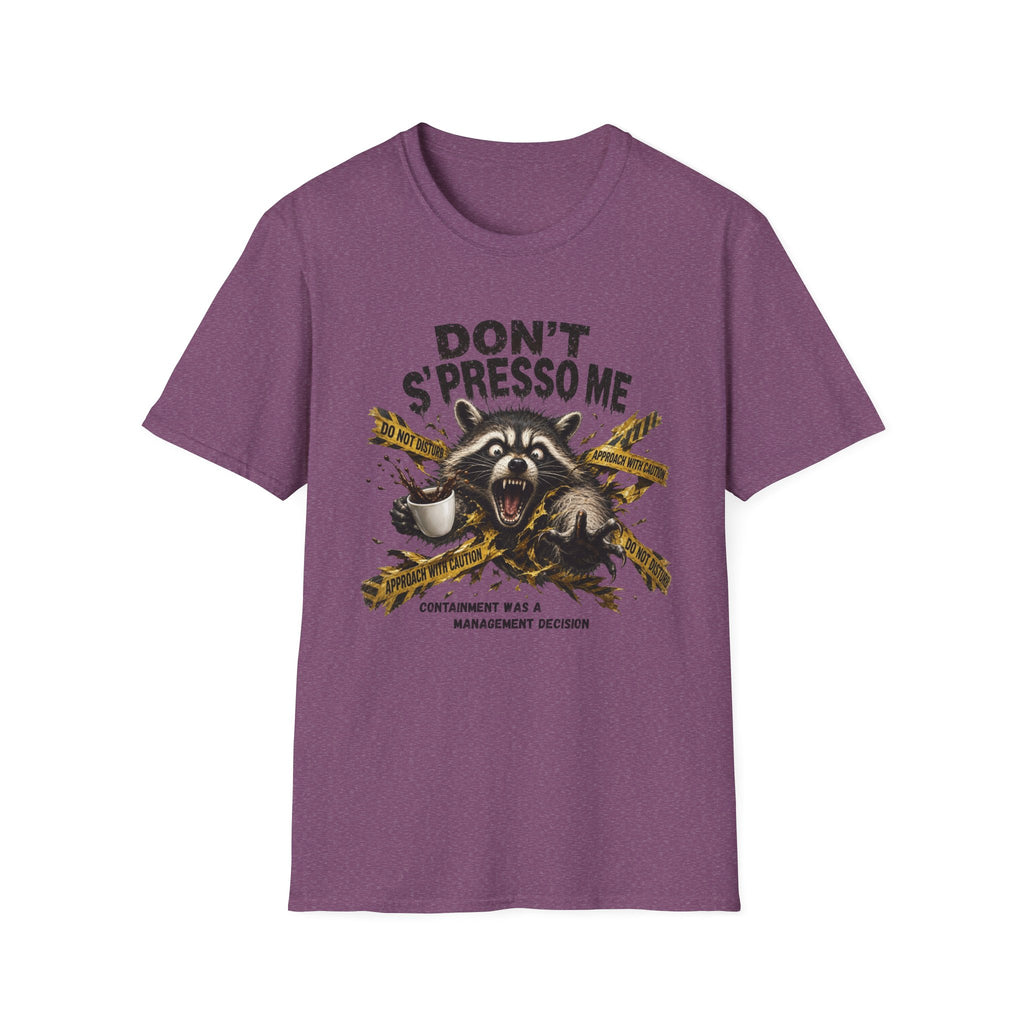 Don't S'Presso Me Raccoon T-Shirt