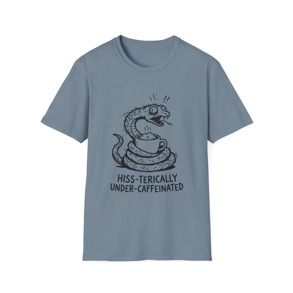 “Hiss-terically Under-Caffeinated” Snake T-shirt