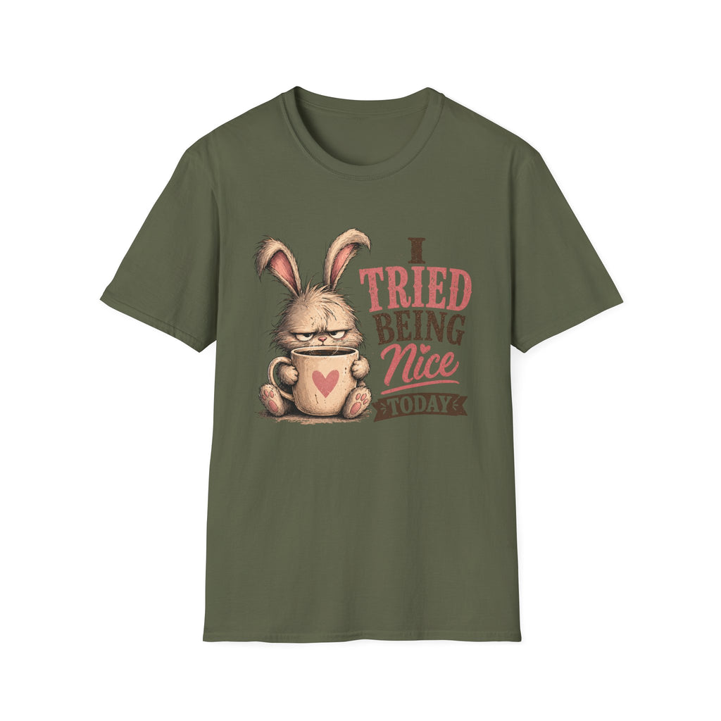 I Tried Being Nice Today T-Shirt