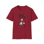 Not Today Duck T-Shirt