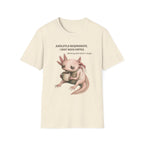 Axolotls Regenerate Coffee T‑Shirt