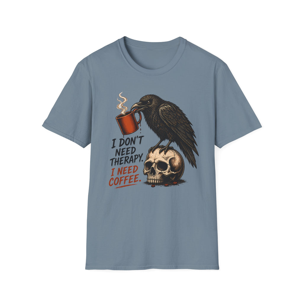 Raven 'I Don't Need Therapy' T-Shirt