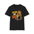 Trying My Best Giraffe T-Shirt