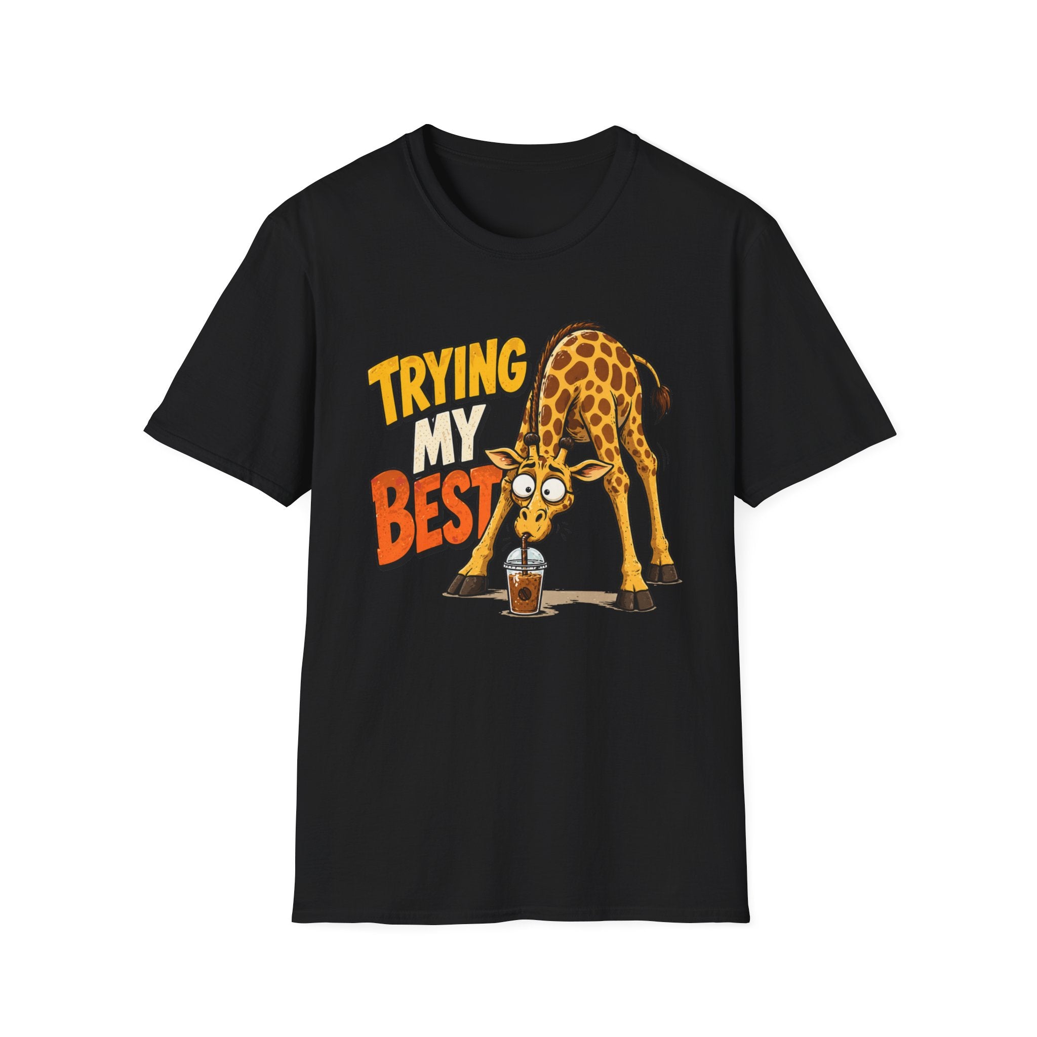 Trying My Best Giraffe T-Shirt