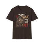 Don't Talk To Me Cat T-Shirt