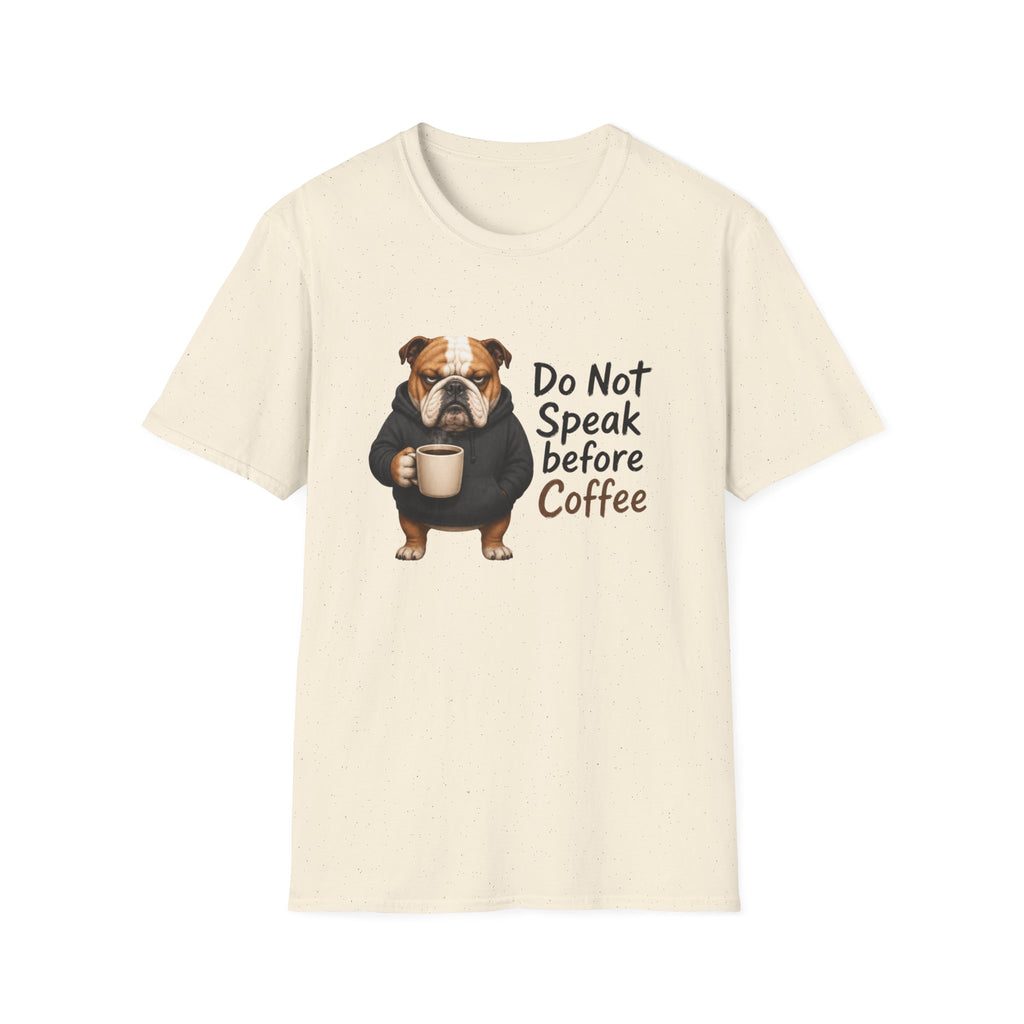 Do Not Speak Before Coffee T-Shirt
