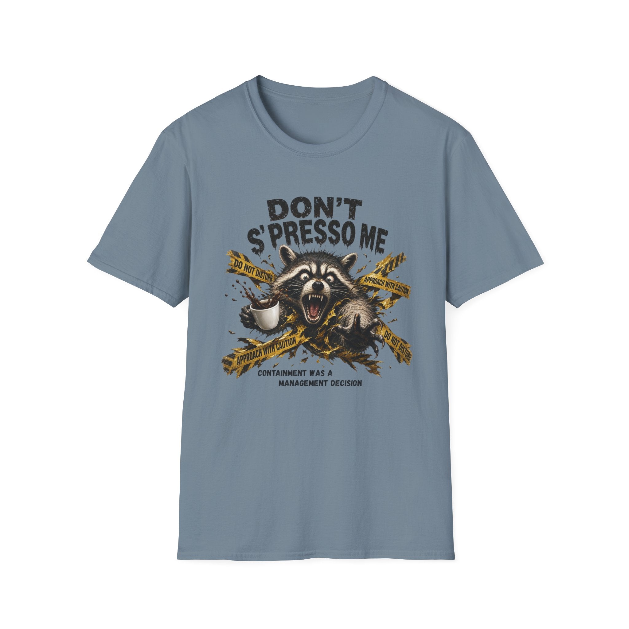 Don't S'Presso Me Raccoon T-Shirt