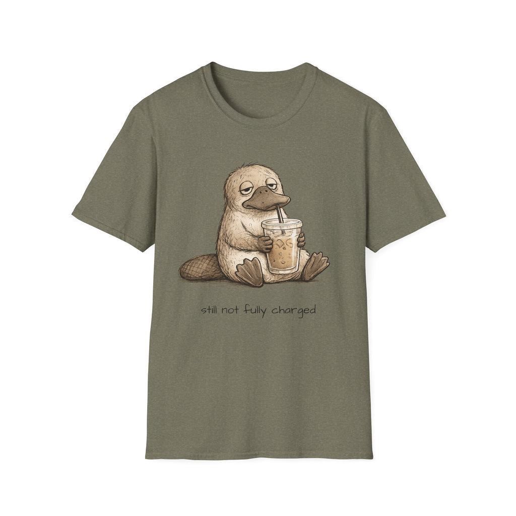 "Still Not Fully Charged" T-SHIRT