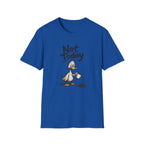 Not Today Duck T-Shirt