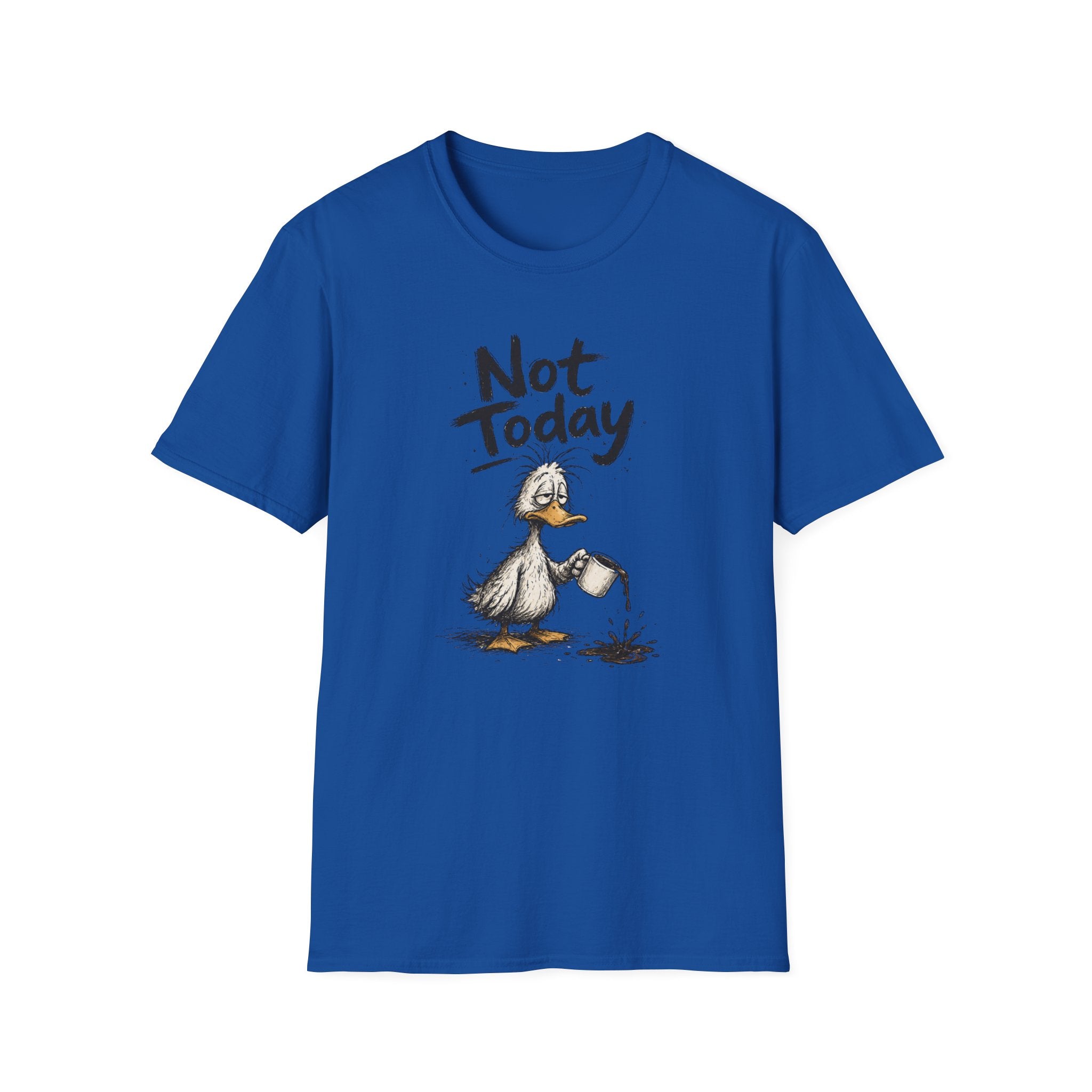 Not Today Duck T-Shirt