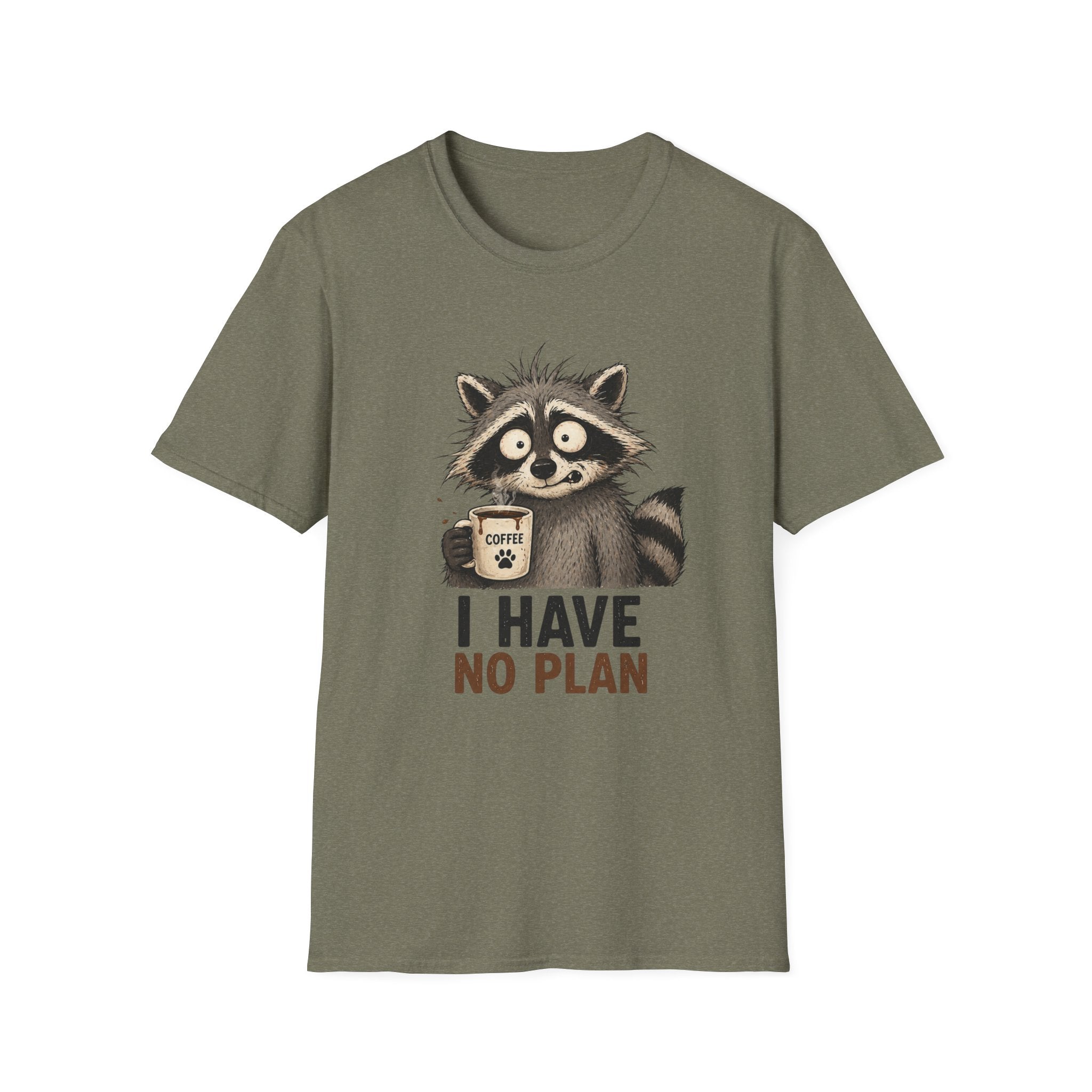 I Have No Plan T-Shirt