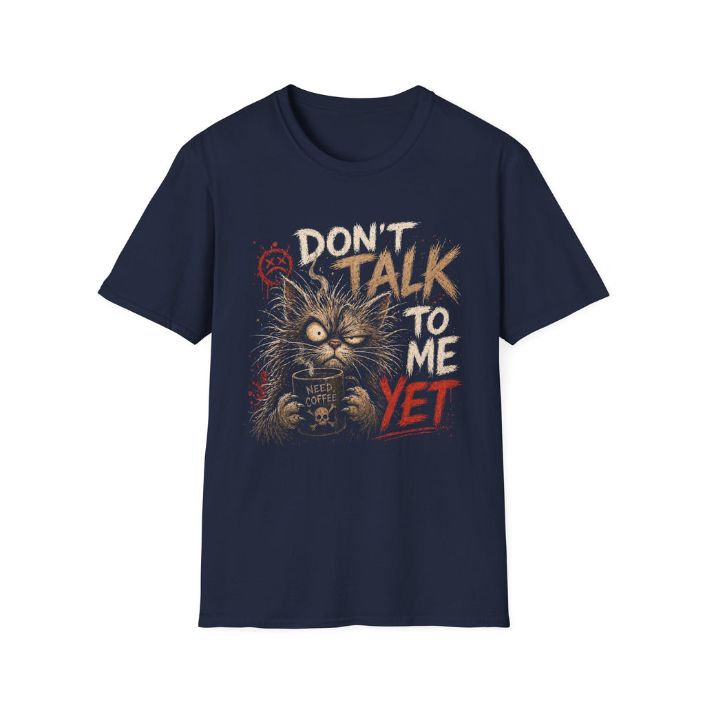 Don't Talk To Me Cat T-Shirt