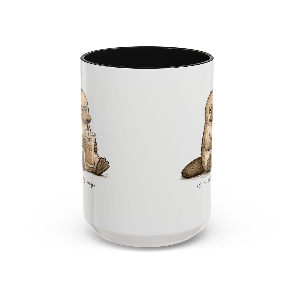 Still Not Fully Charged Platypus Coffee Mug, another view. Sleepy platypus sipping iced coffee with “still not fully charged” text