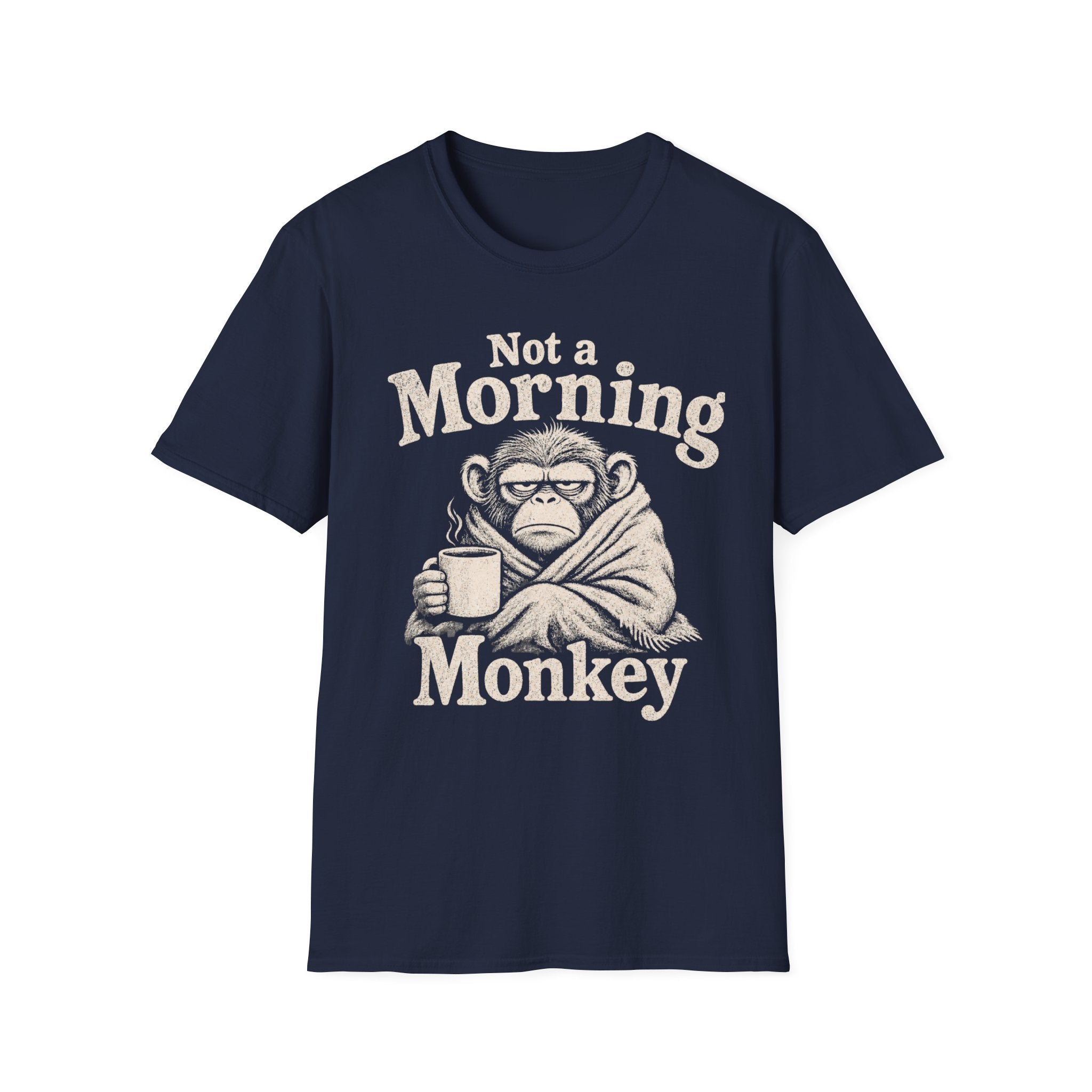 Not a Morning Monkey T-Shirt