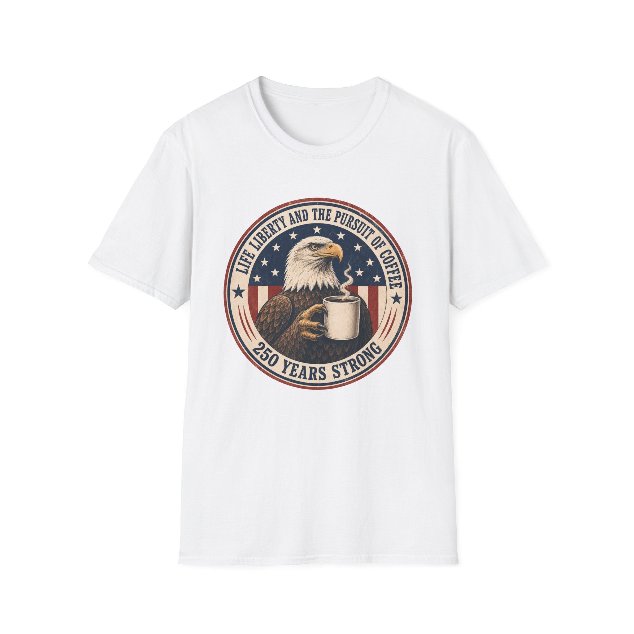 Life, Liberty and the Pursuit of Coffee T-Shirt