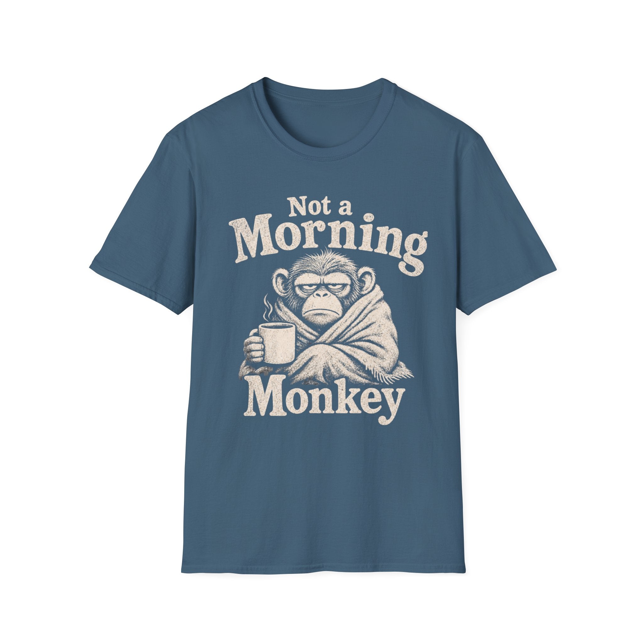Not a Morning Monkey T-Shirt