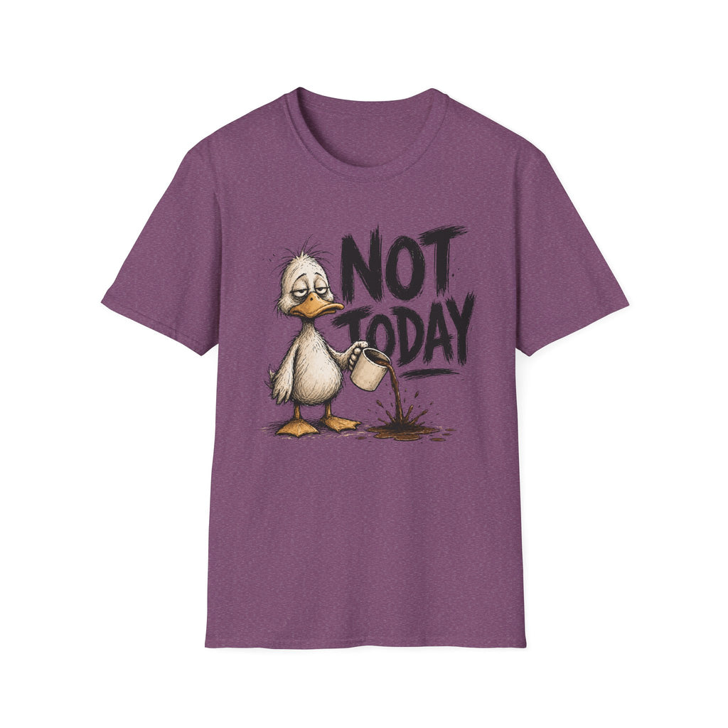 Not Today Duck T-Shirt