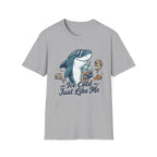 Ice Cold Just Like Me Shark T-Shirt