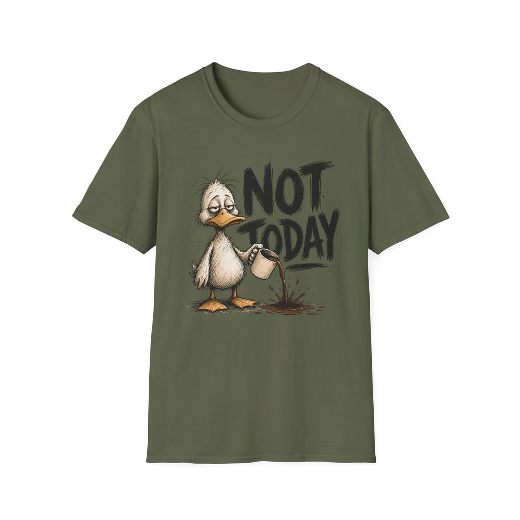 Not Today Duck T-Shirt