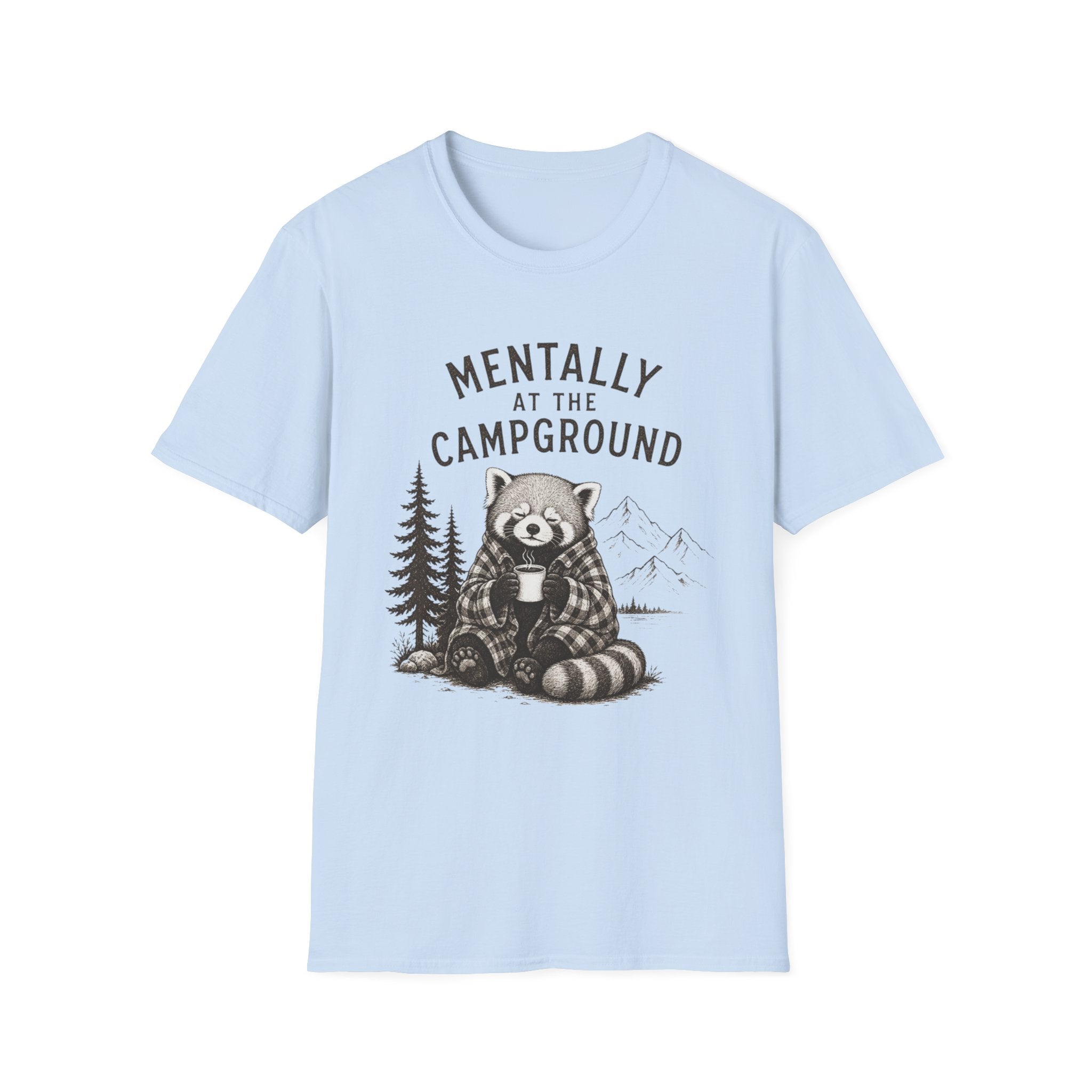 Mentally at the Campground T-Shirt