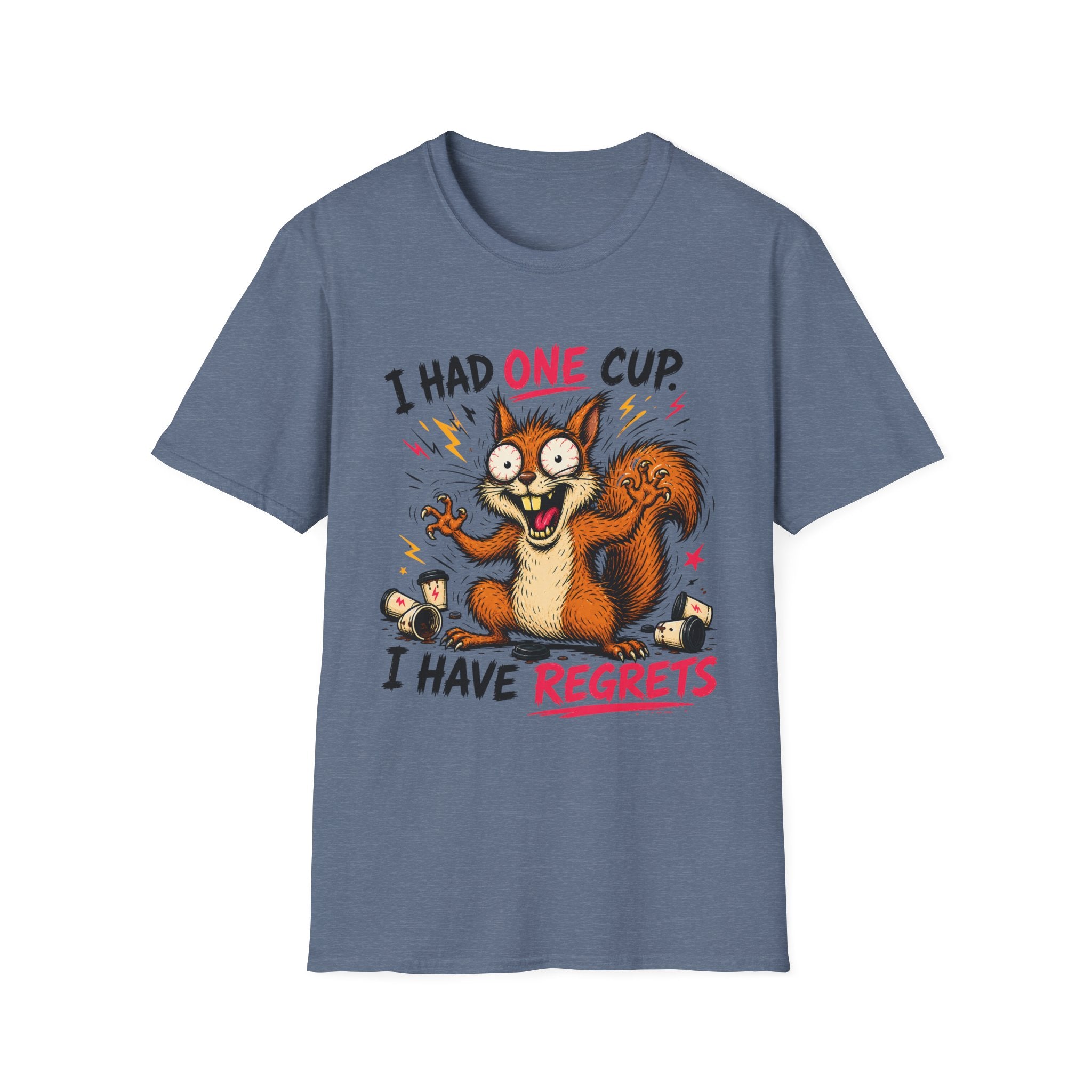Squirrel I Had One Cup T-Shirt