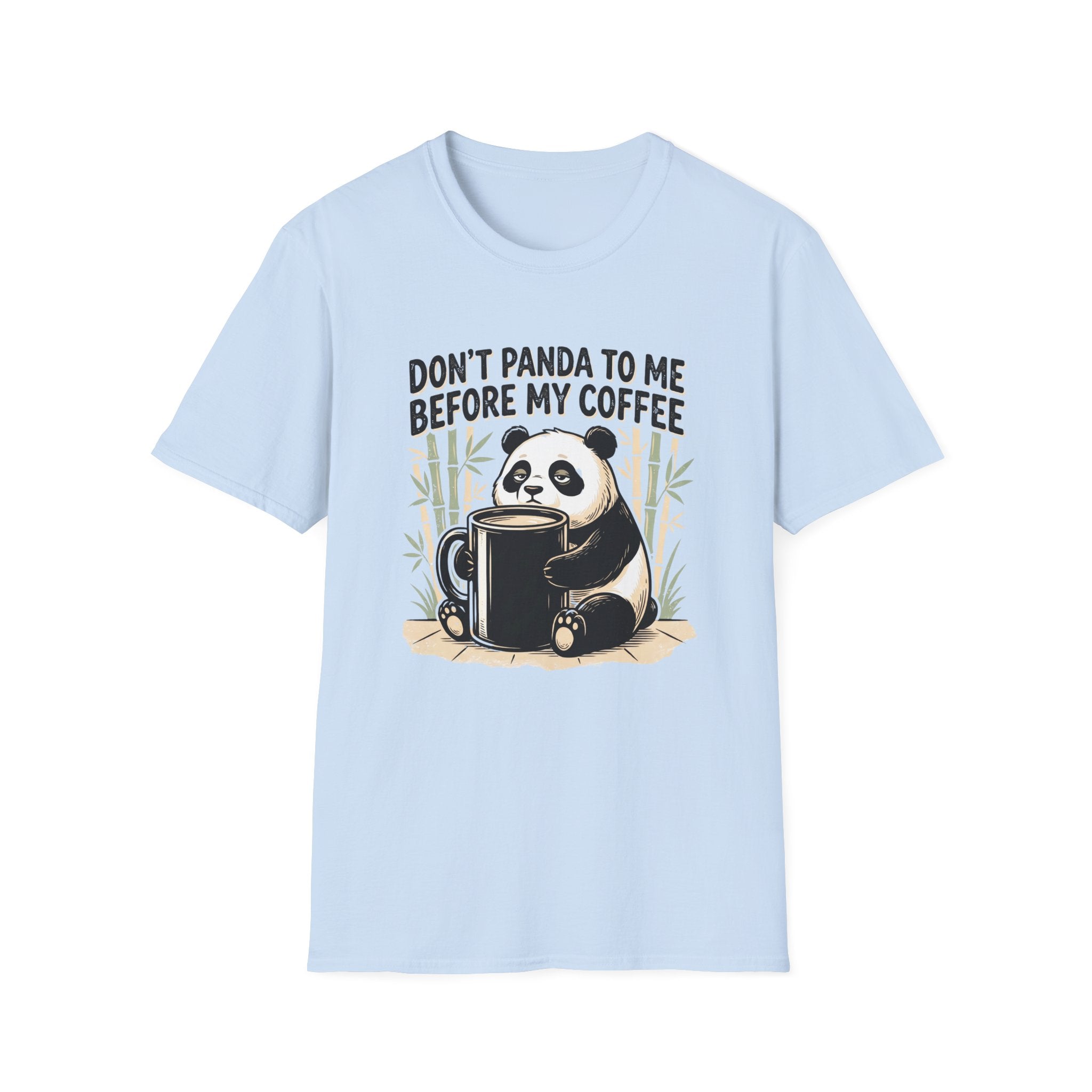“Don’t Panda To Me Before My Coffee” T-Shirt