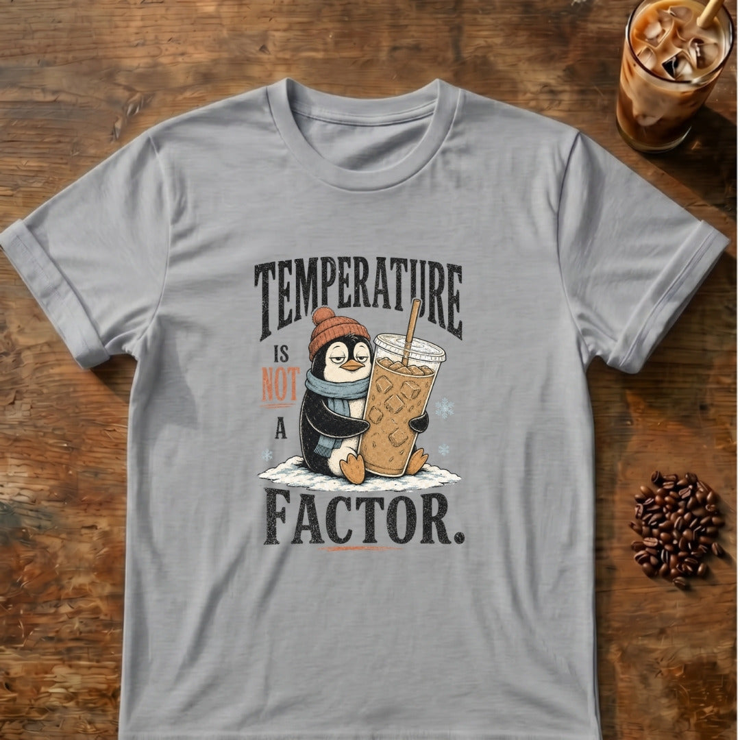 Penguin graphic for Temperature Is Not a Factor Penguin on Sport-Grey T-shirt