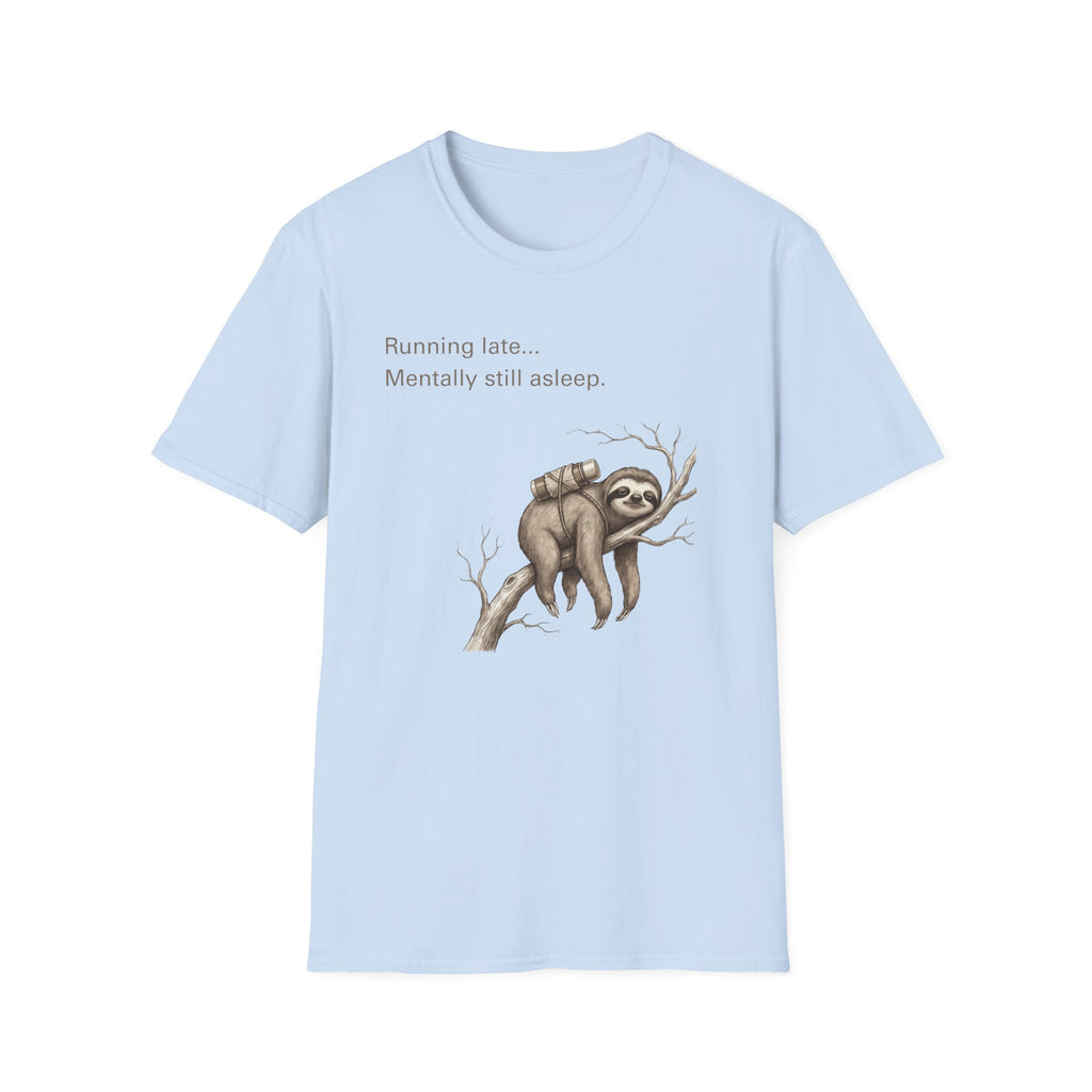 Sloth "Mentally still asleep" T‑Shirt