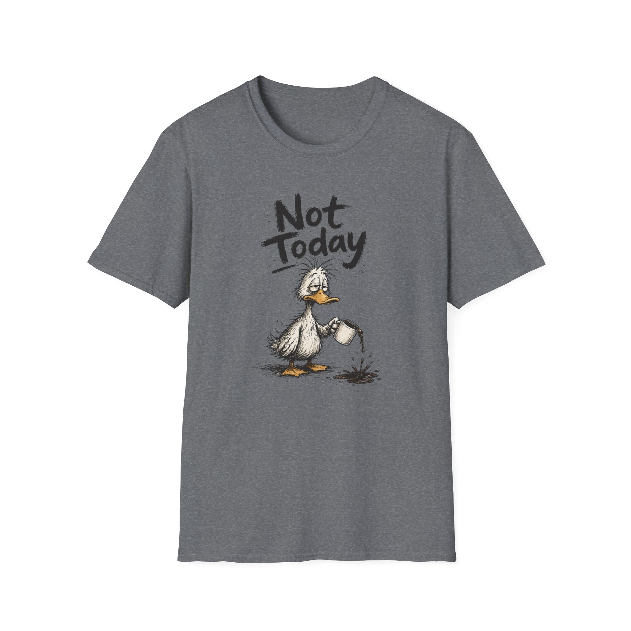 Not Today Duck T-Shirt