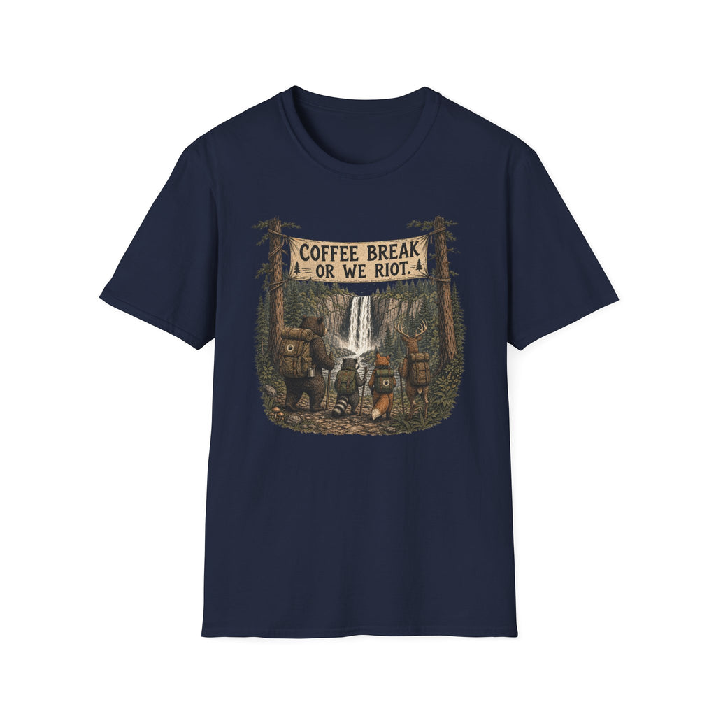 Coffee Break or We Riot T-Shirt